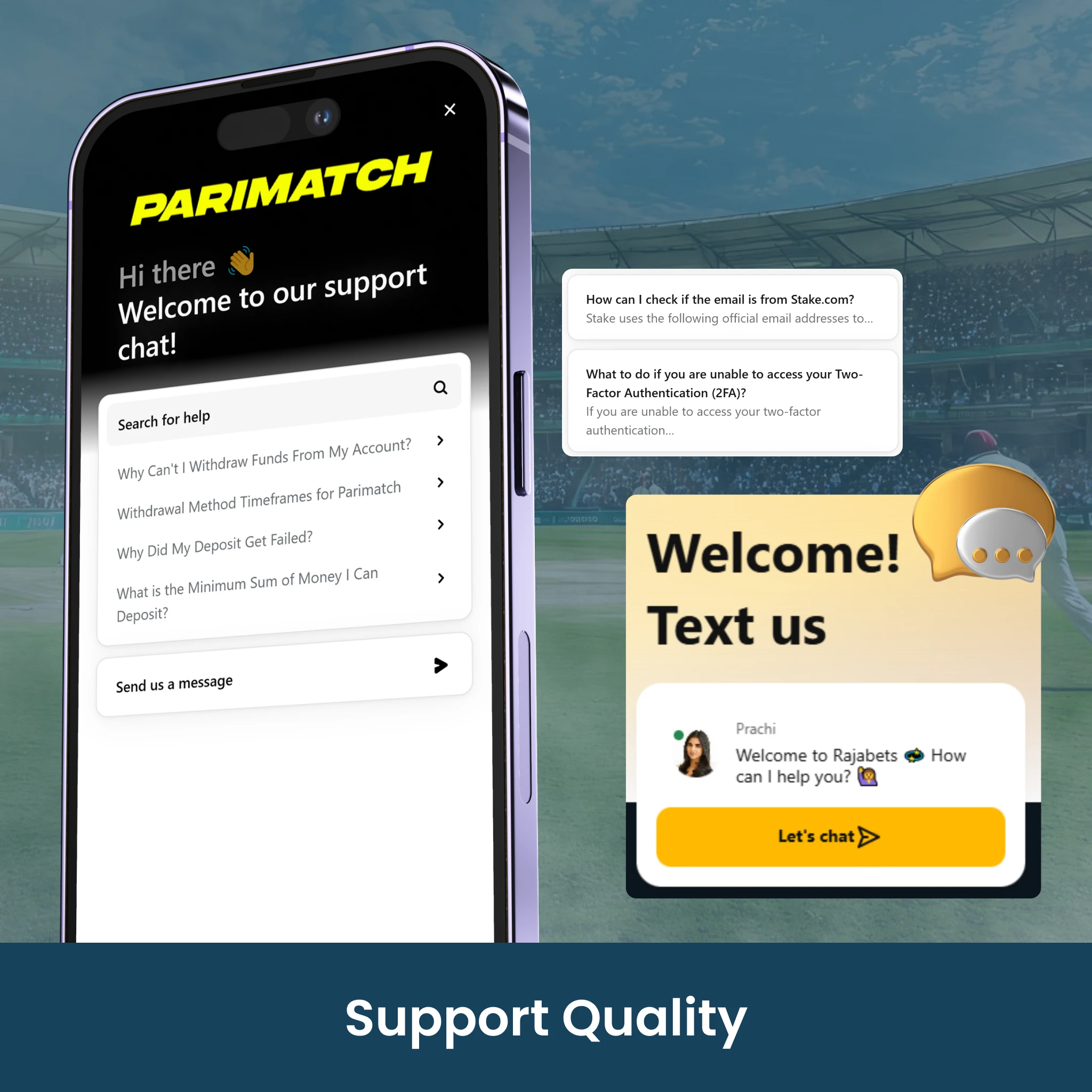 Support matters when issues appear during live play.
