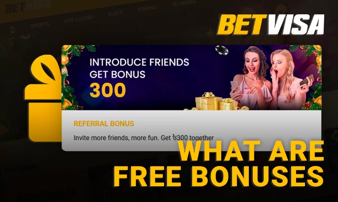 Details about free bonuses on the BetVisa project - what BD players need to know